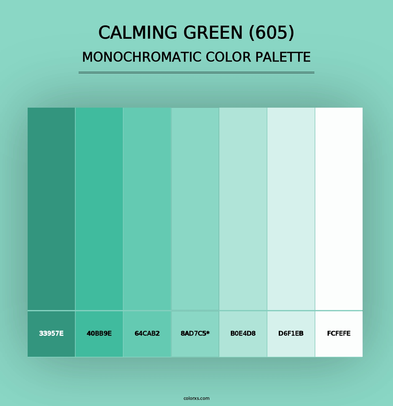 Calming Green (605) - Monochromatic Color Palette