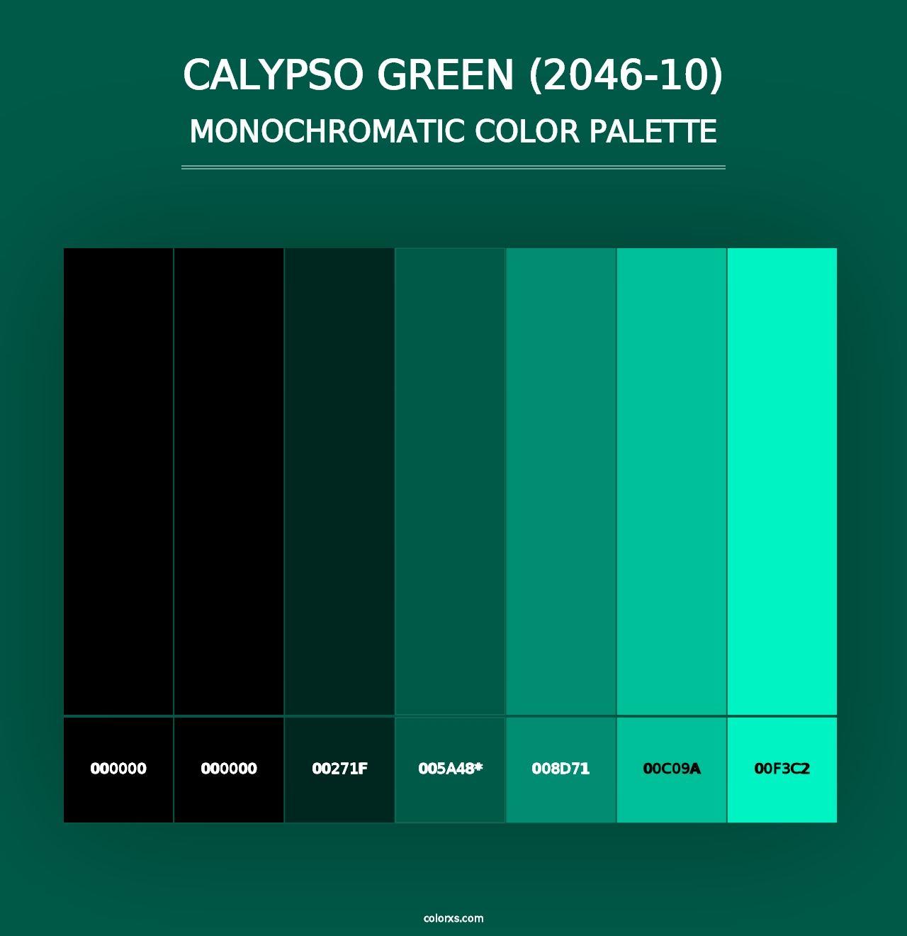 Calypso Green (2046-10) - Monochromatic Color Palette