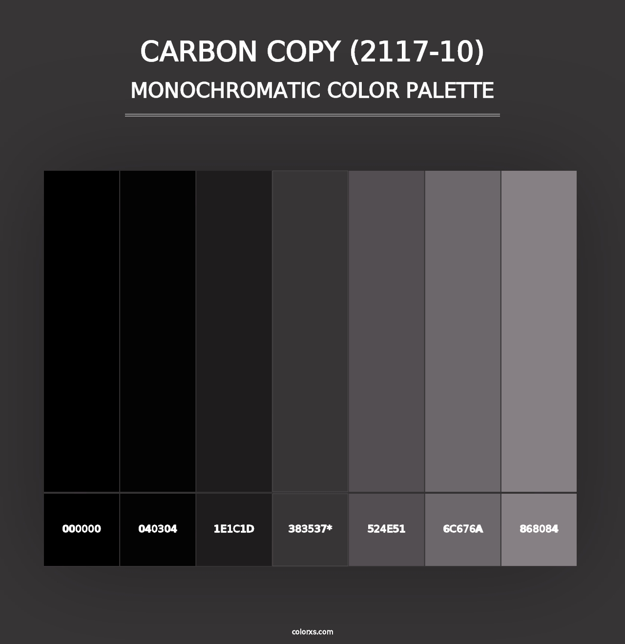 Carbon Copy (2117-10) - Monochromatic Color Palette