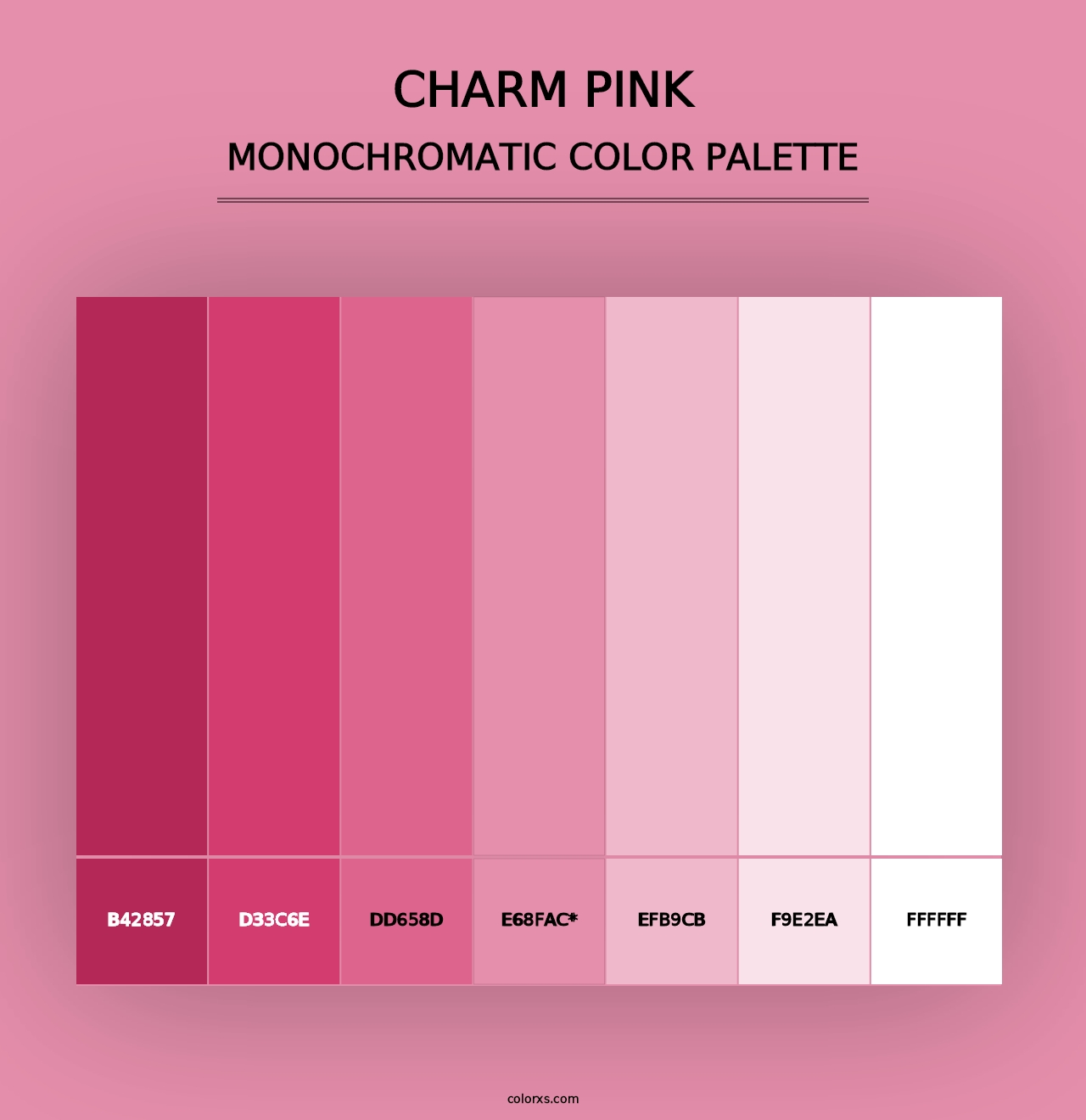 Charm Pink - Monochromatic Color Palette