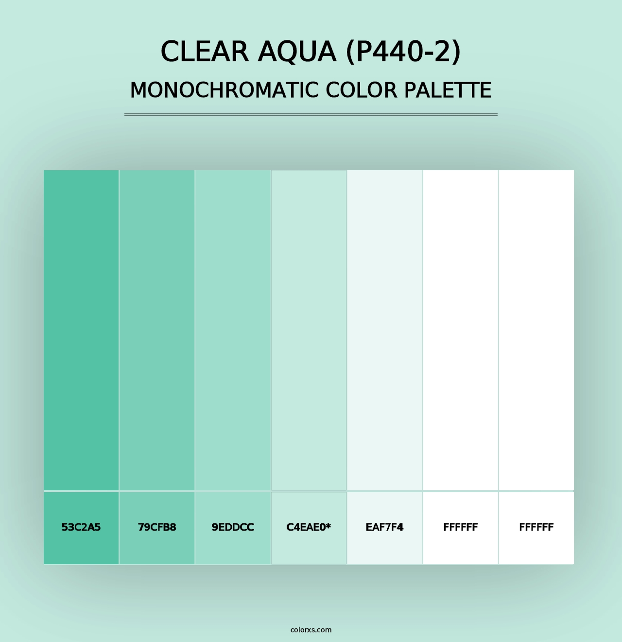 Clear Aqua (P440-2) - Monochromatic Color Palette