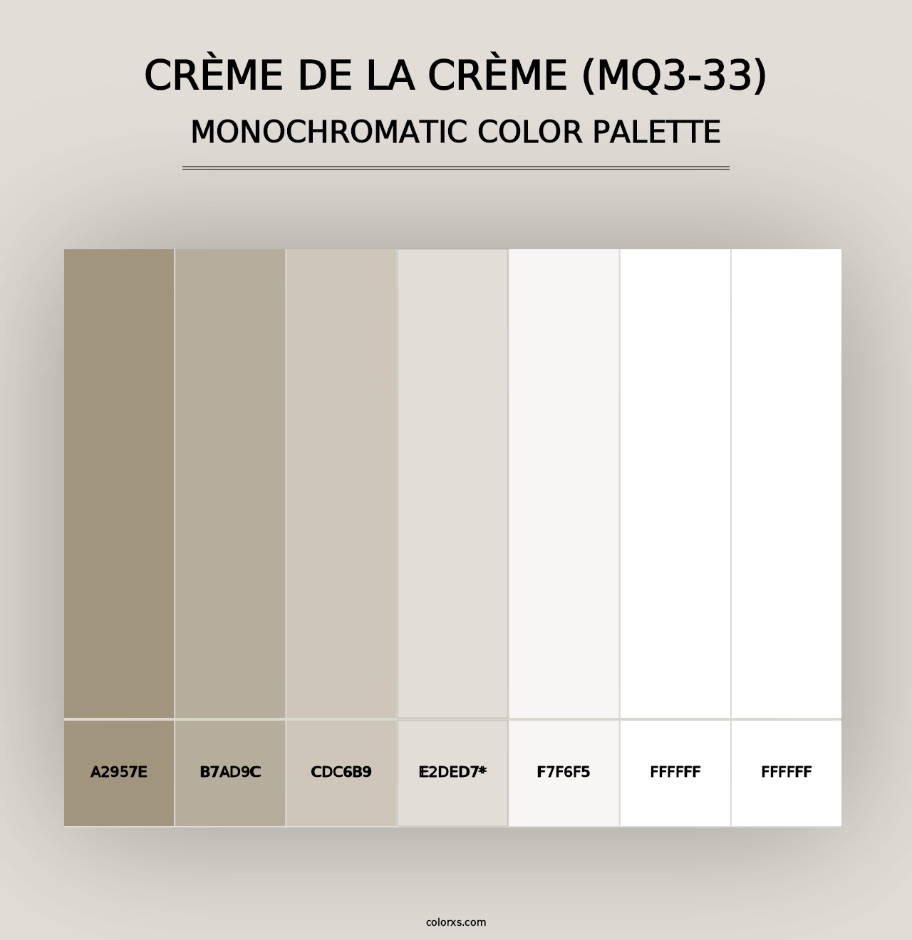 Crème De La Crème (MQ3-33) - Monochromatic Color Palette