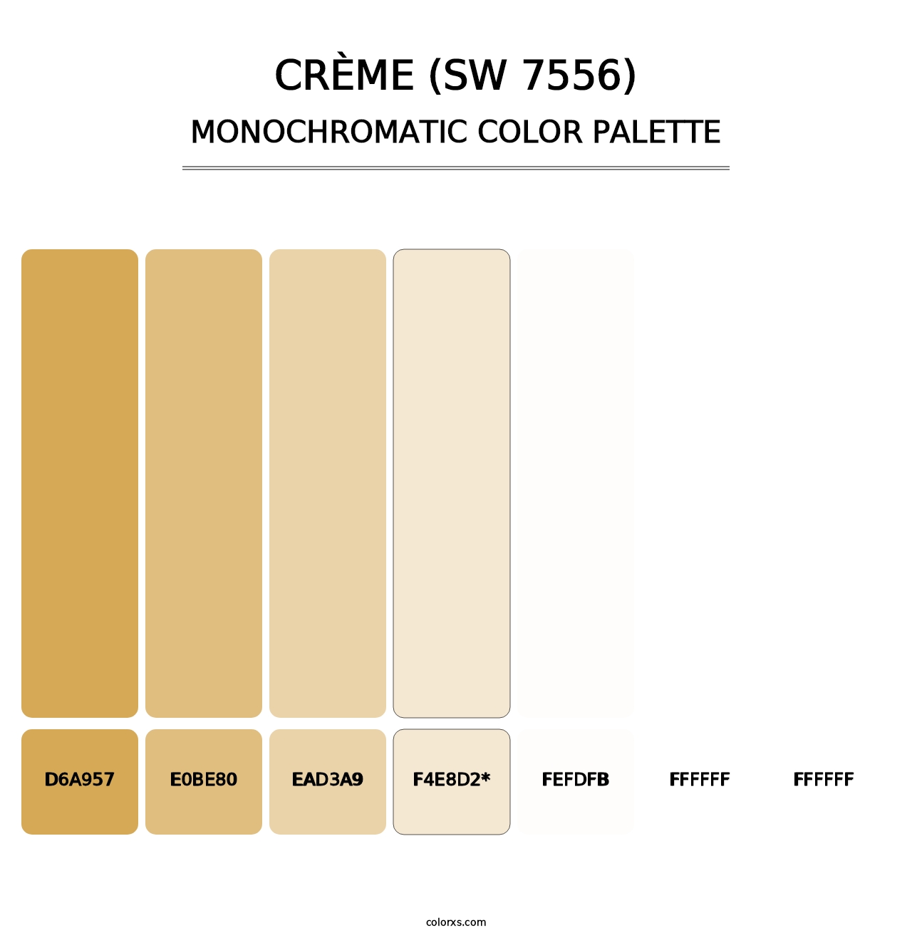 Crème (SW 7556) - Monochromatic Color Palette