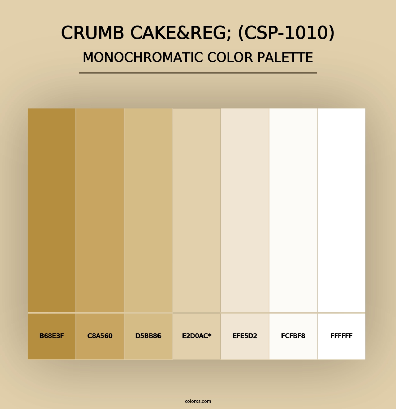 Crumb Cake&reg; (CSP-1010) - Monochromatic Color Palette