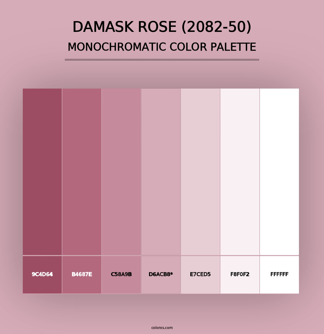 Damask Rose (2082-50) - Monochromatic Color Palette