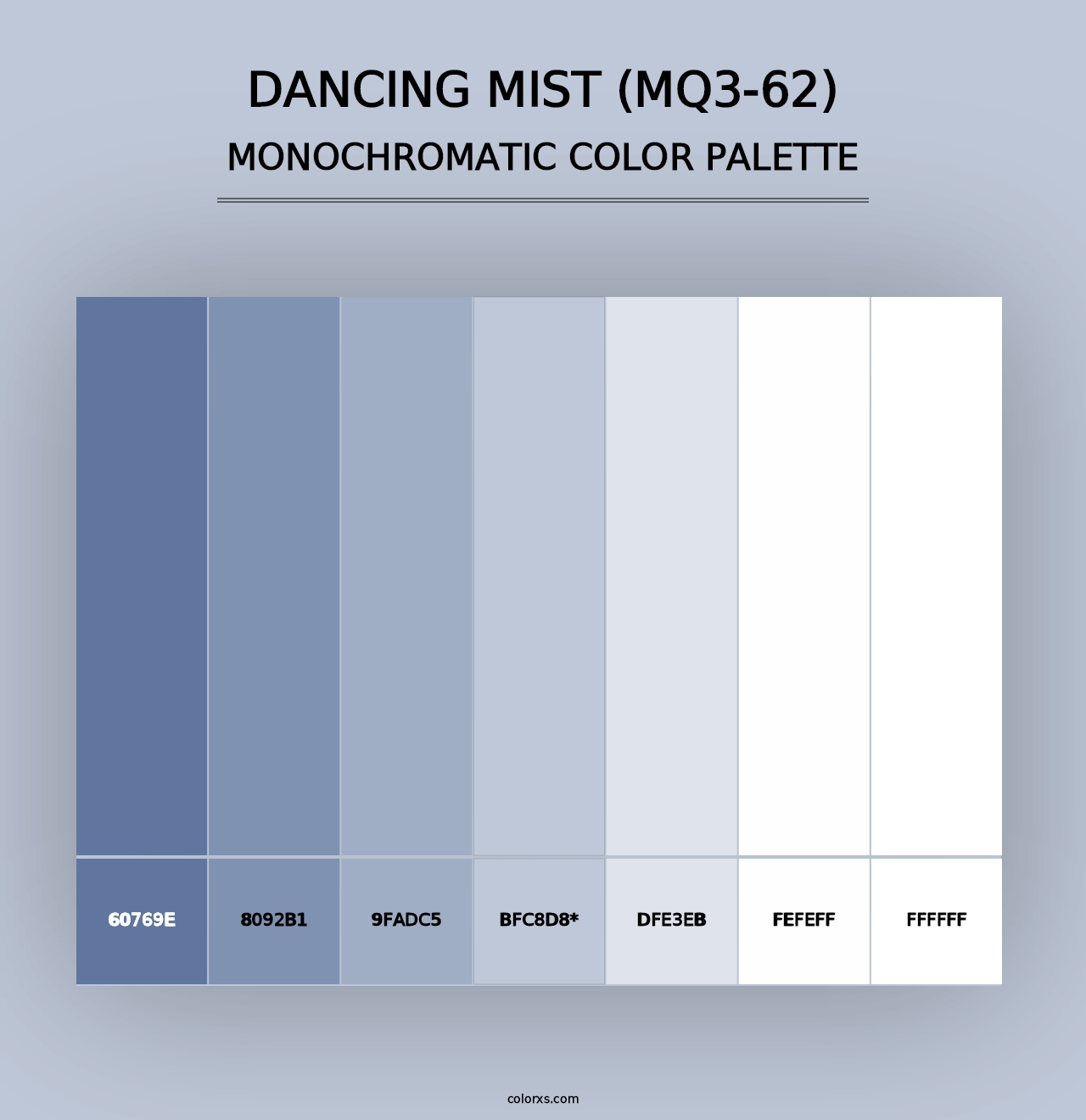 Dancing Mist (MQ3-62) - Monochromatic Color Palette