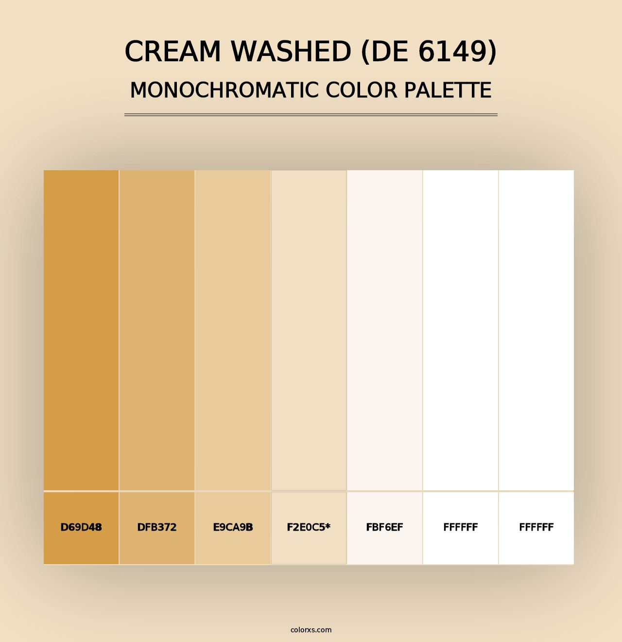 Cream Washed (DE 6149) - Monochromatic Color Palette