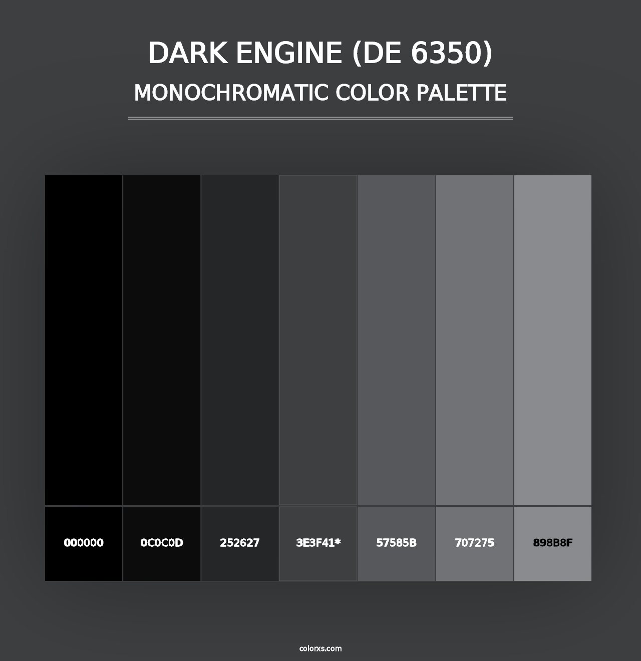 Dark Engine (DE 6350) - Monochromatic Color Palette