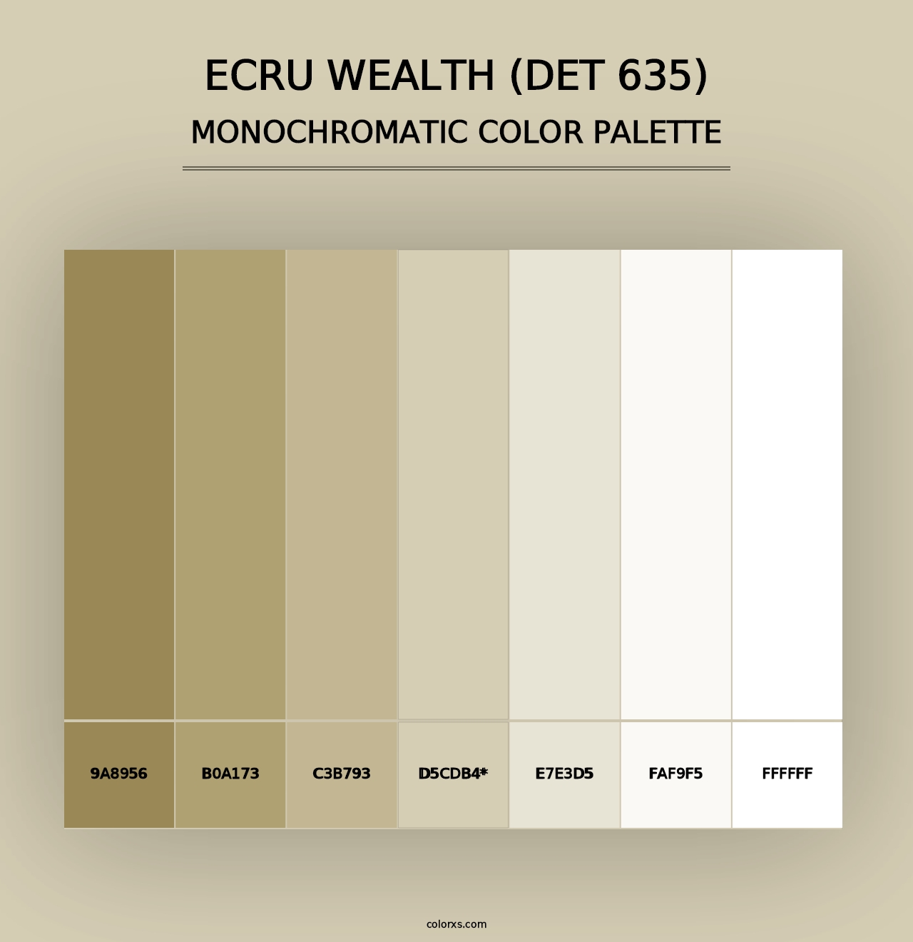 Ecru Wealth (DET 635) - Monochromatic Color Palette