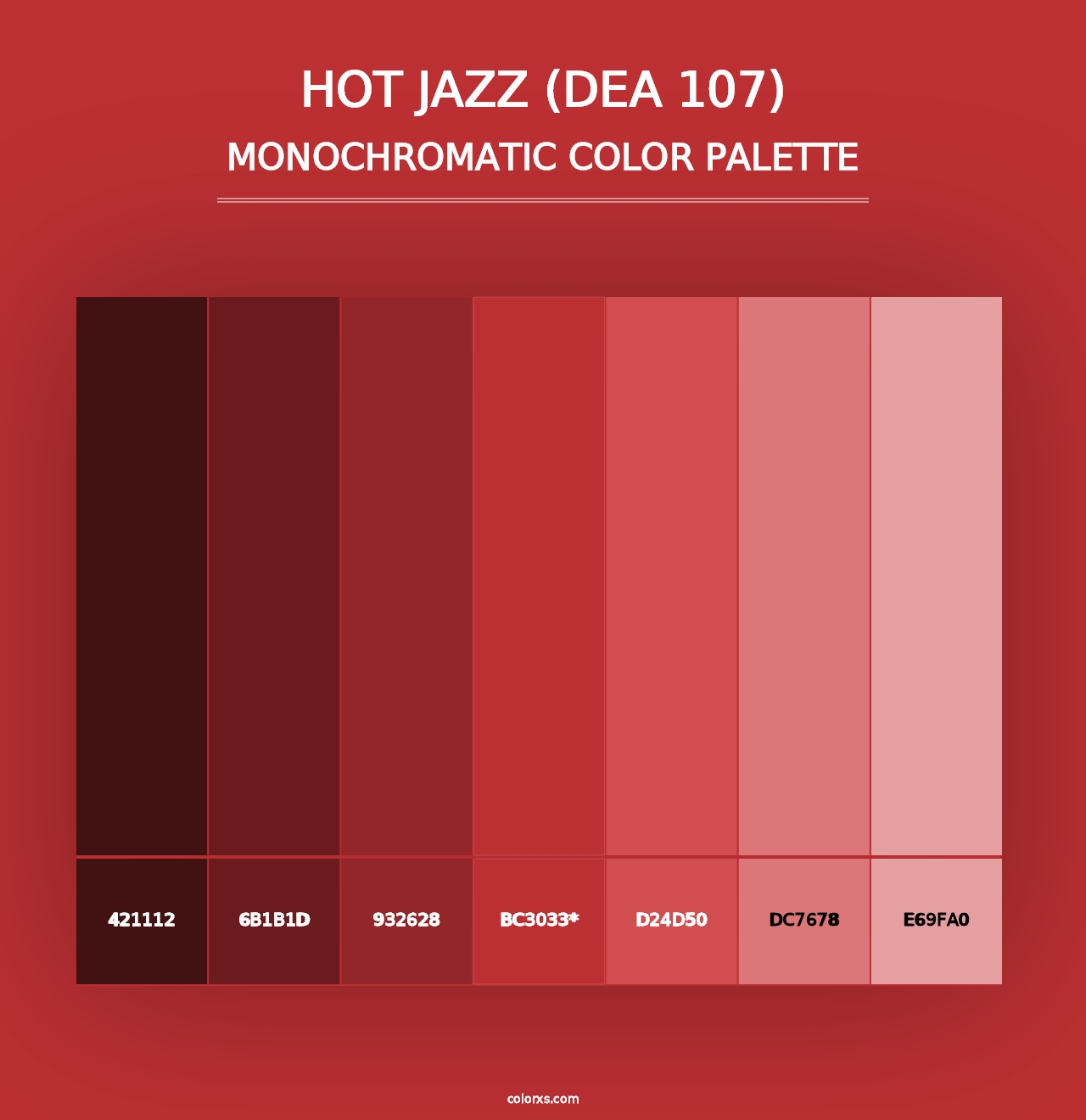 Hot Jazz (DEA 107) - Monochromatic Color Palette