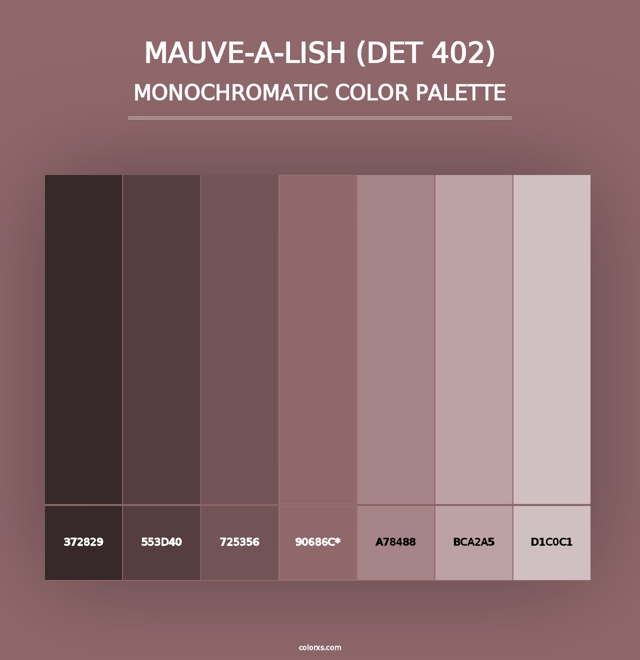 Mauve-a-Lish (DET 402) - Monochromatic Color Palette