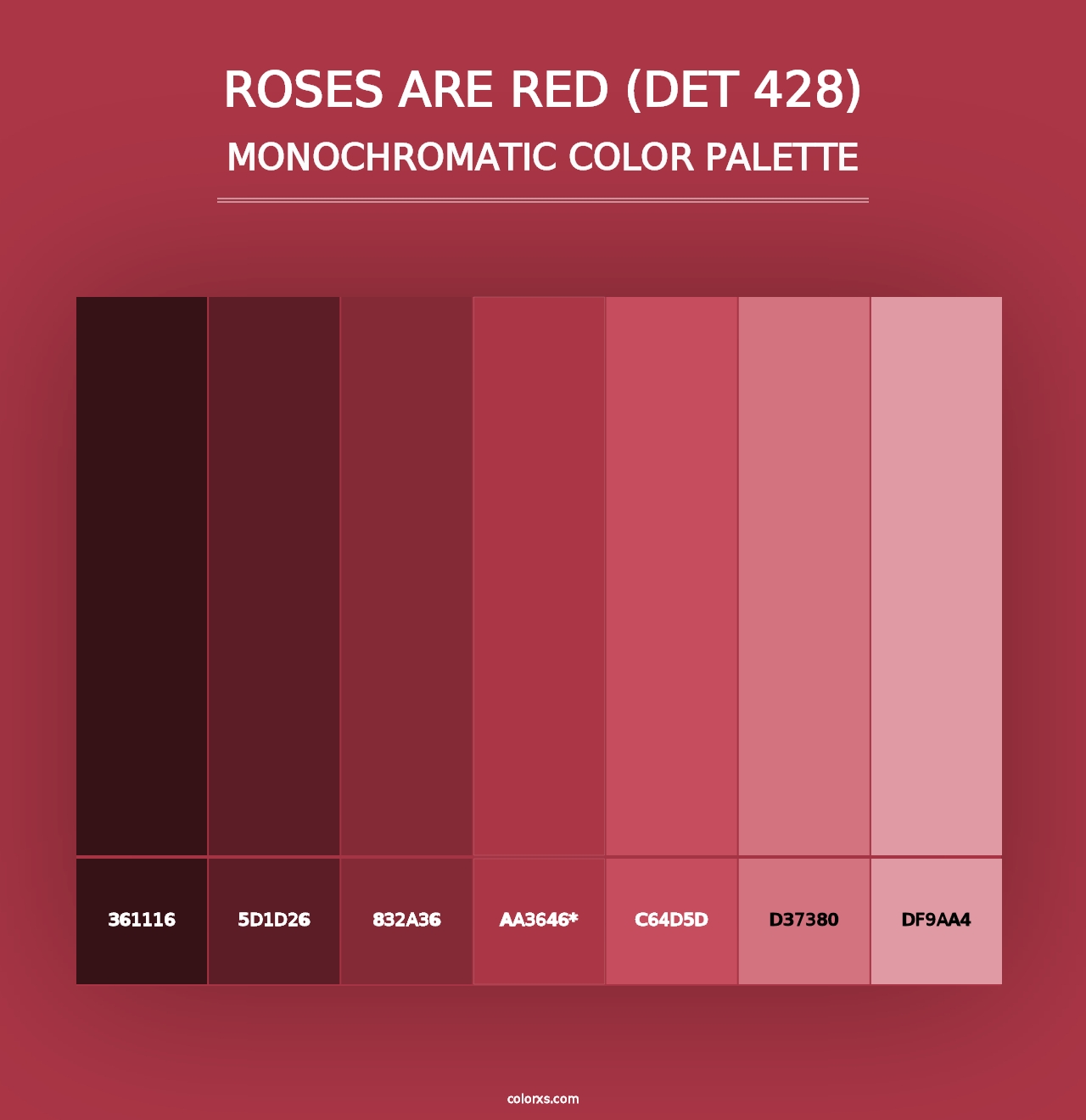 Roses are Red (DET 428) - Monochromatic Color Palette