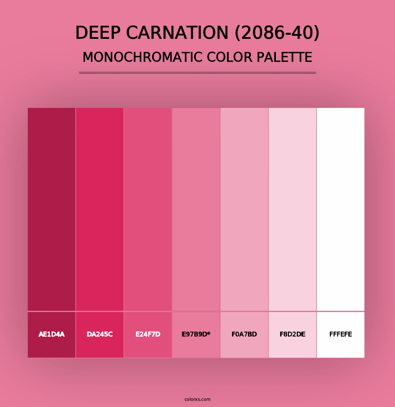 Deep Carnation (2086-40) - Monochromatic Color Palette