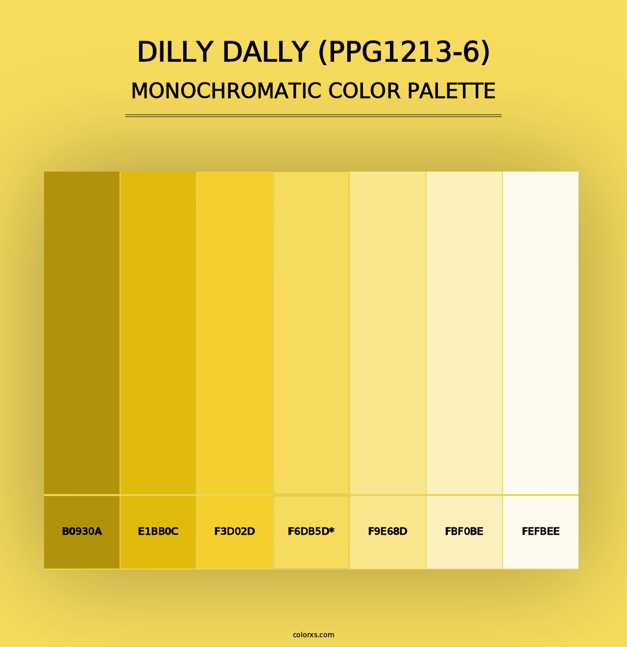 Dilly Dally (PPG1213-6) - Monochromatic Color Palette