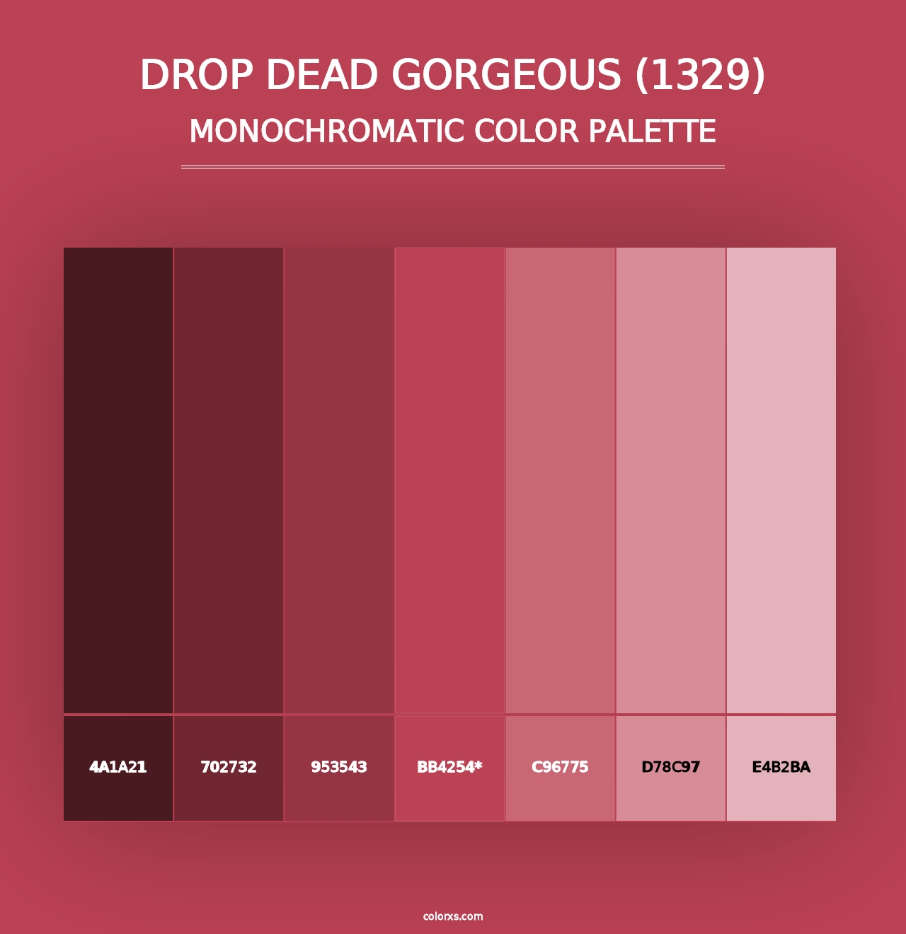 Drop Dead Gorgeous (1329) - Monochromatic Color Palette