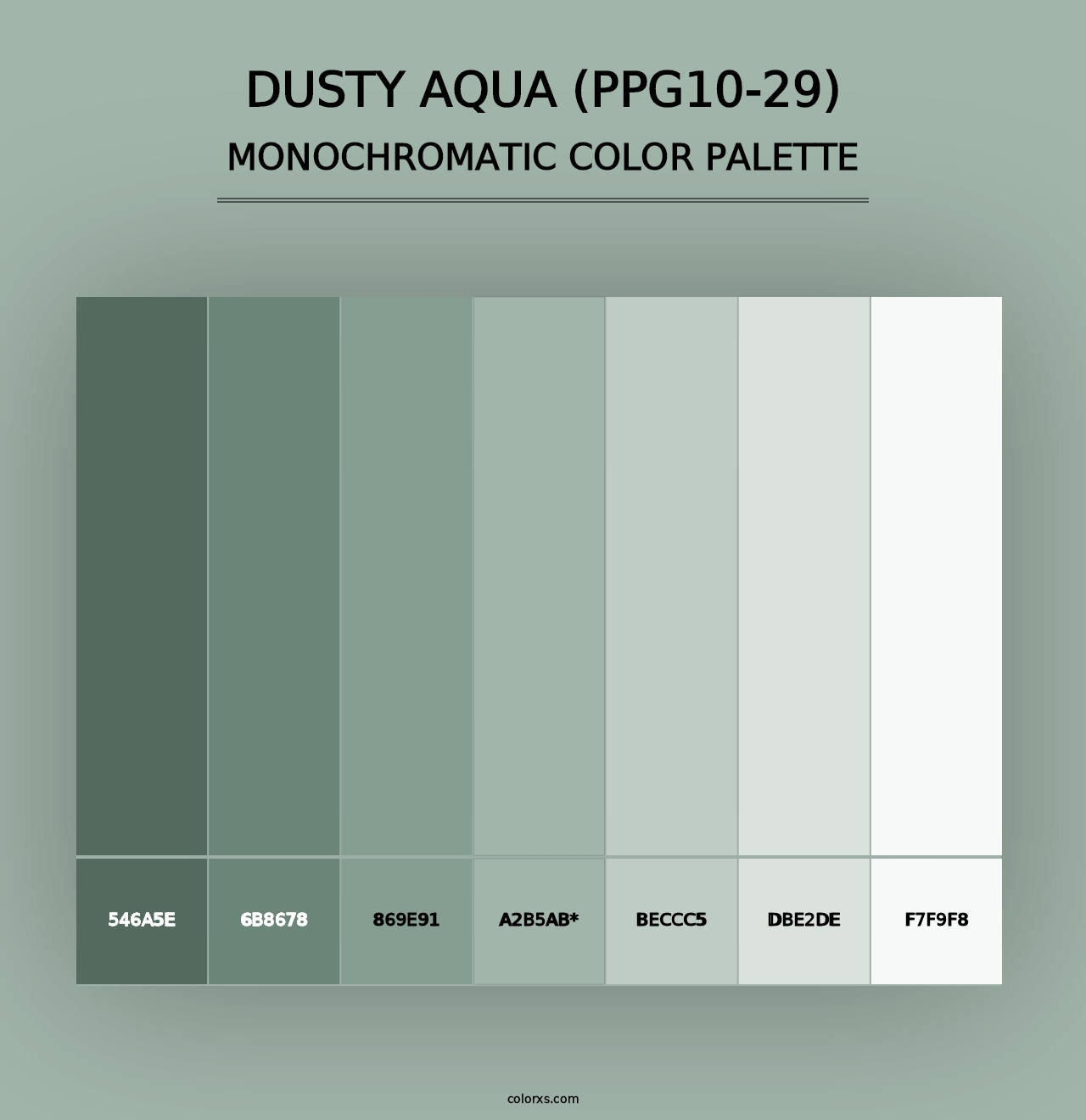 Dusty Aqua (PPG10-29) - Monochromatic Color Palette