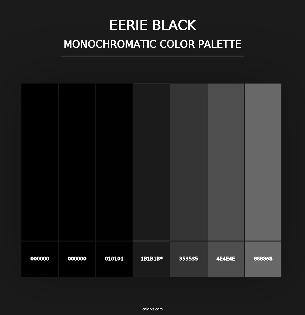 Eerie Black - Monochromatic Color Palette