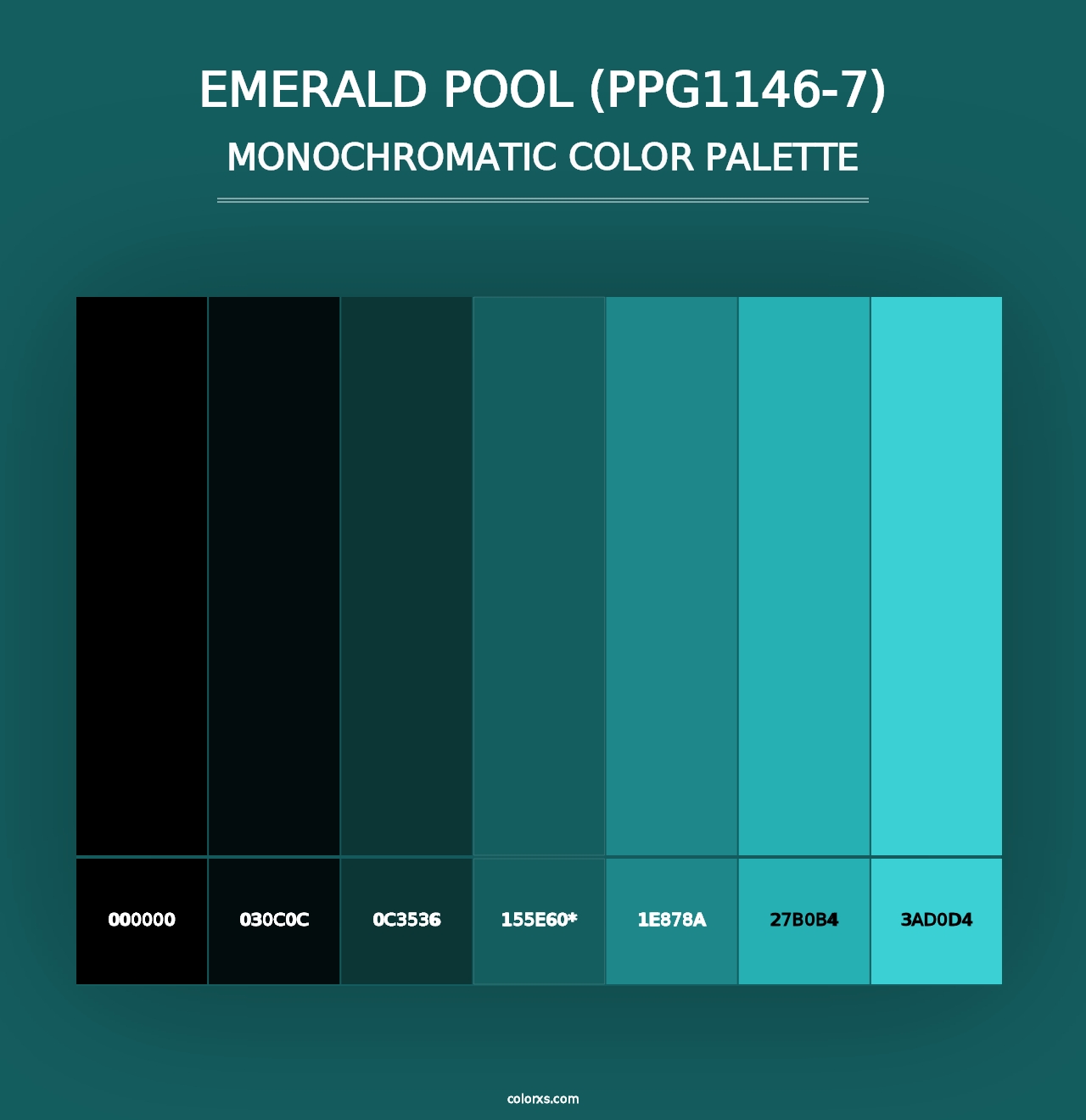 Emerald Pool (PPG1146-7) - Monochromatic Color Palette