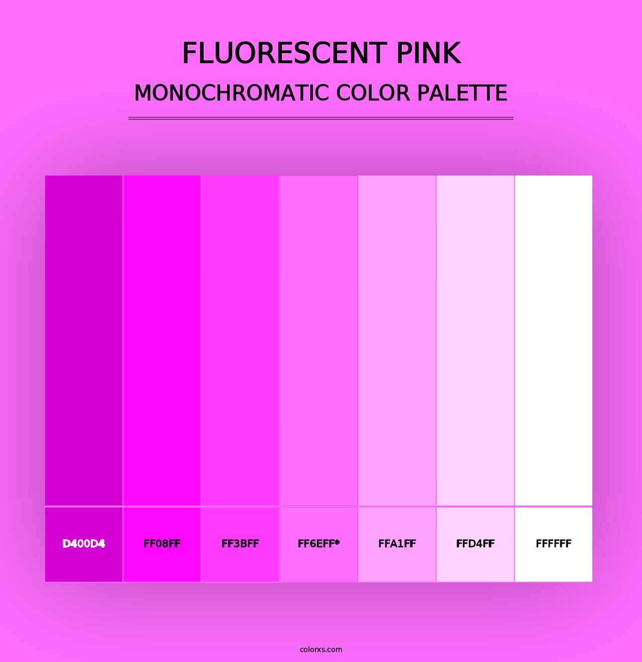 Fluorescent Pink - Monochromatic Color Palette