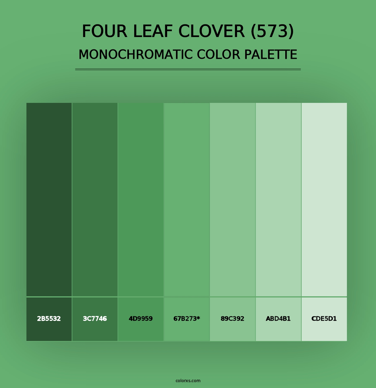 Four Leaf Clover (573) - Monochromatic Color Palette