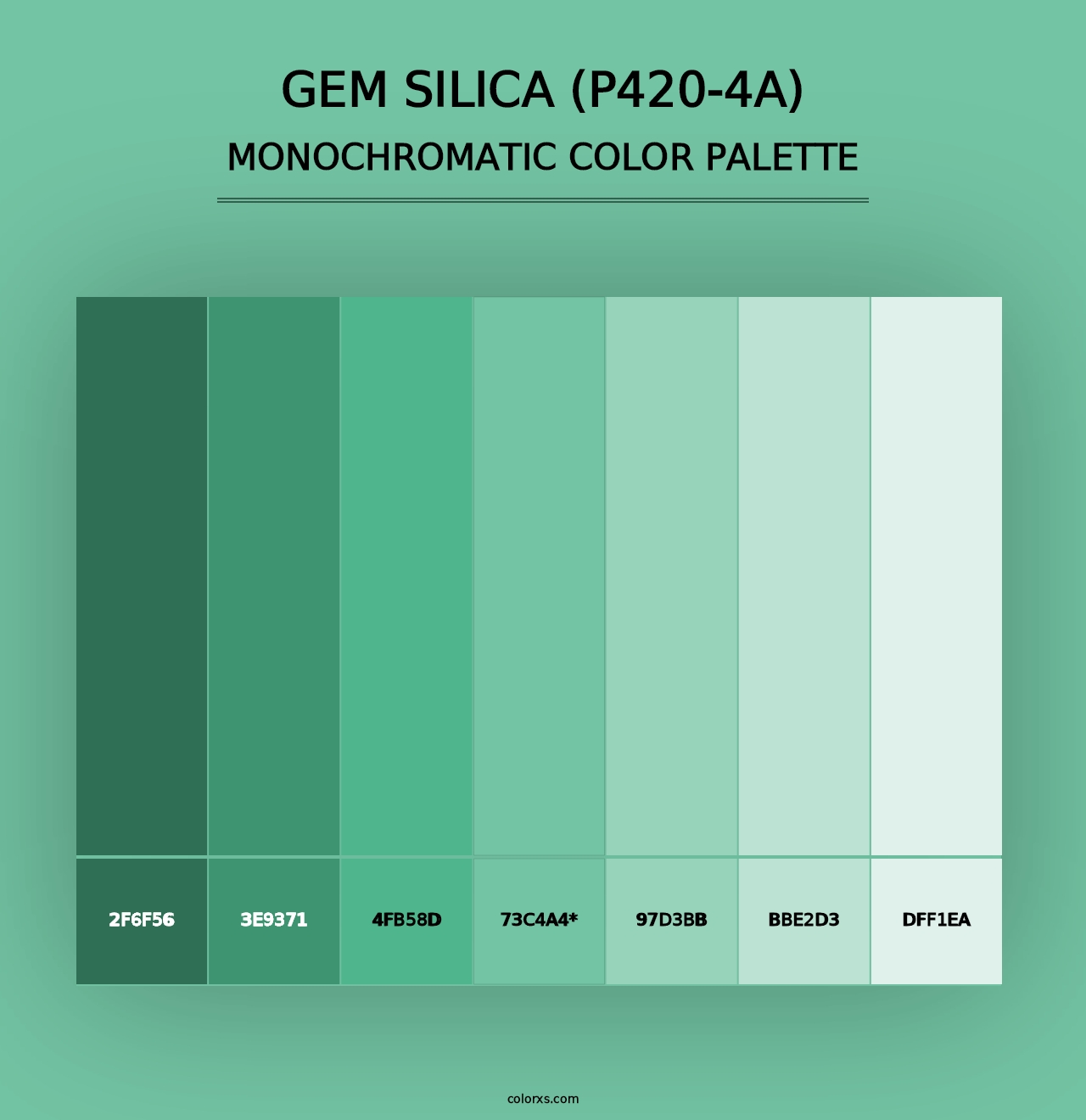 Gem Silica (P420-4A) - Monochromatic Color Palette