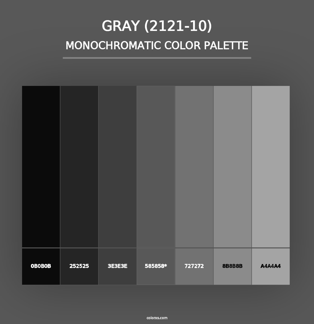 Gray (2121-10) - Monochromatic Color Palette