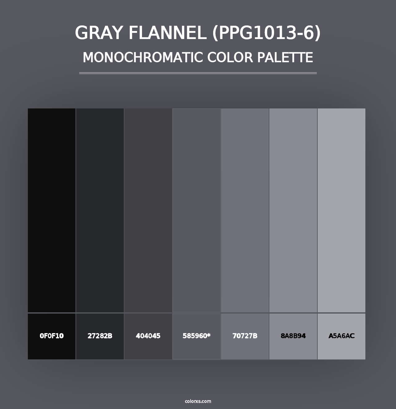 Gray Flannel (PPG1013-6) - Monochromatic Color Palette