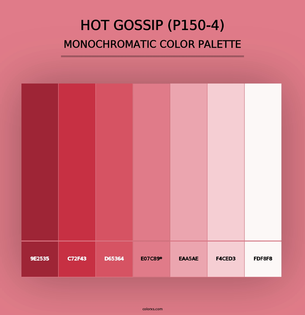 Hot Gossip (P150-4) - Monochromatic Color Palette