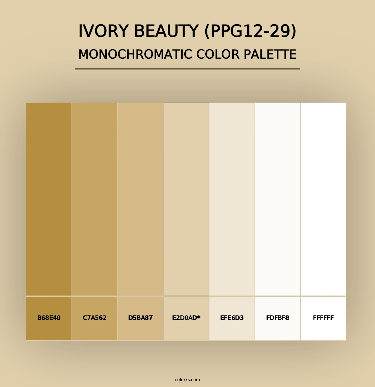 Ivory Beauty (PPG12-29) - Monochromatic Color Palette