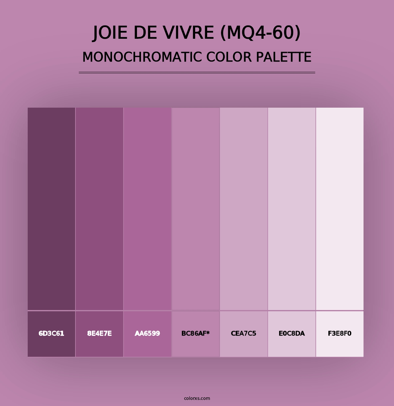 Joie De Vivre (MQ4-60) - Monochromatic Color Palette