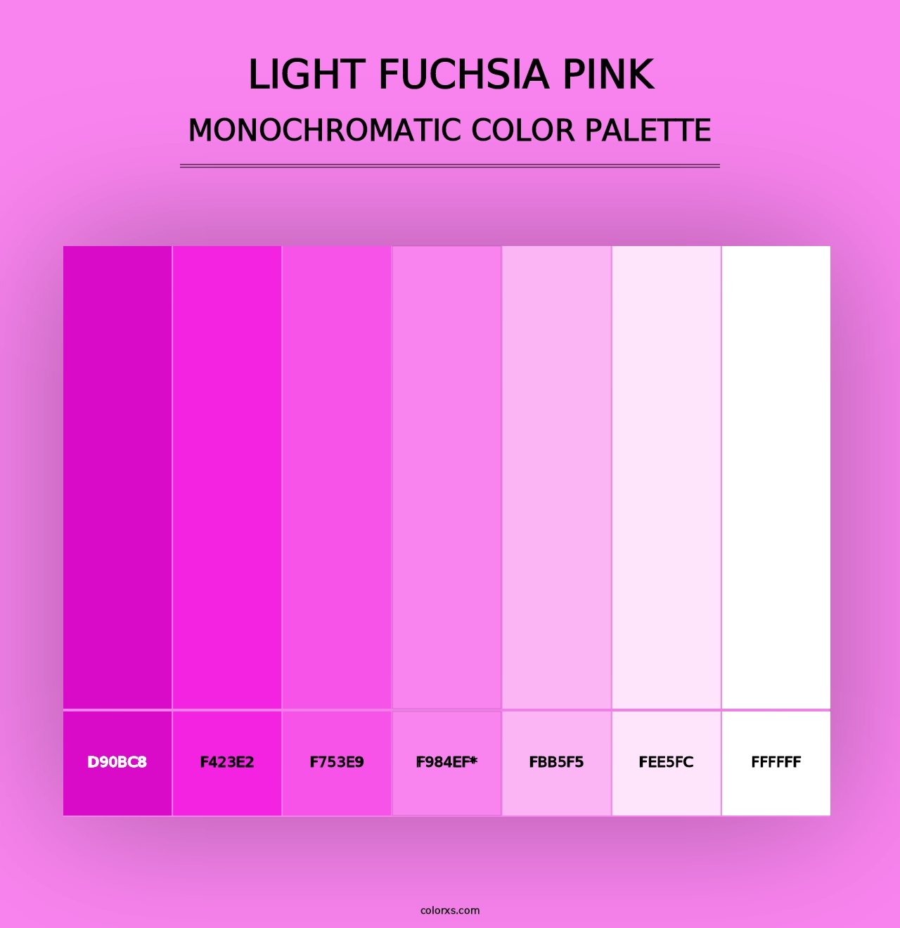 Light Fuchsia Pink - Monochromatic Color Palette