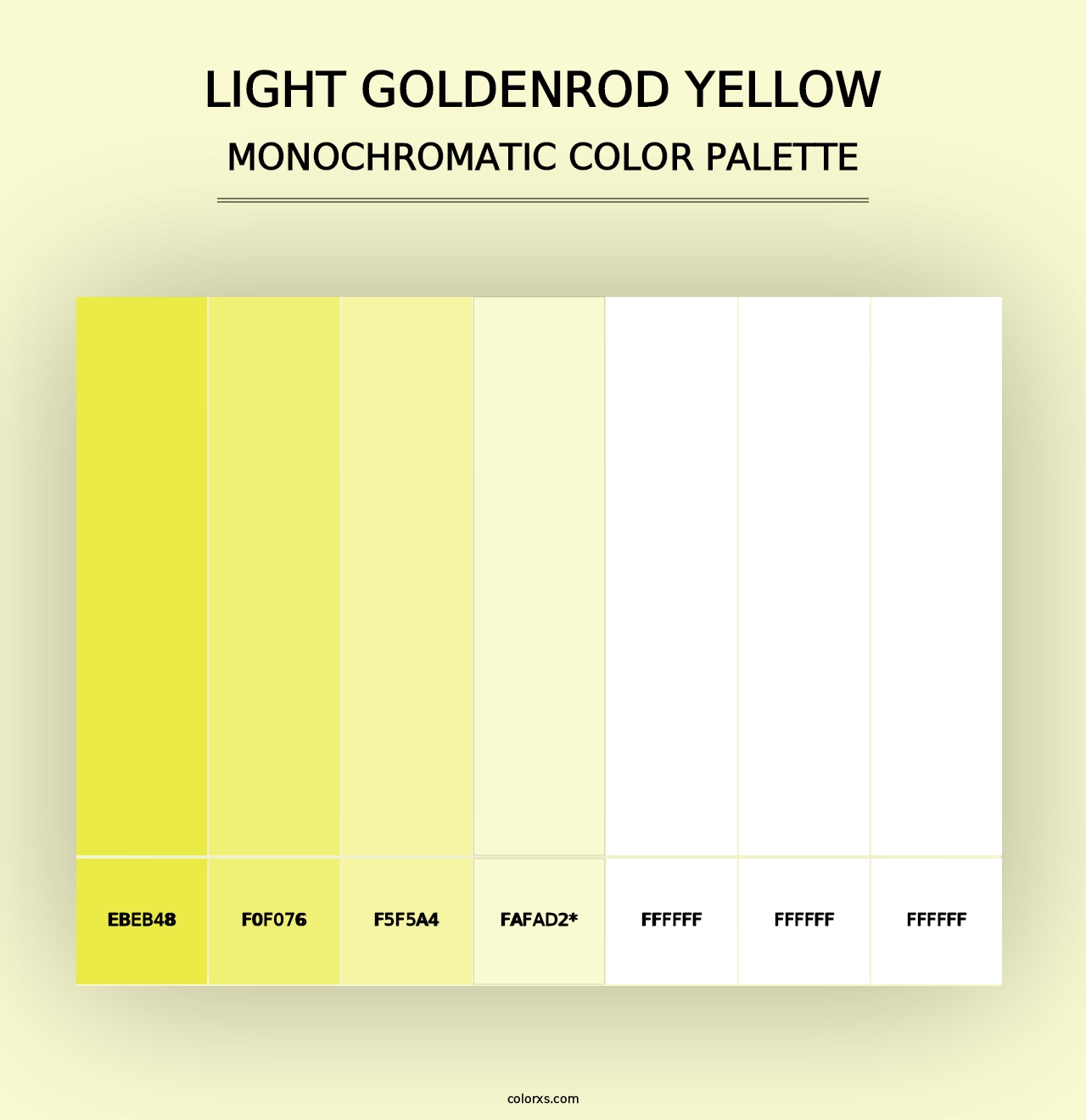 Light Goldenrod Yellow - Monochromatic Color Palette