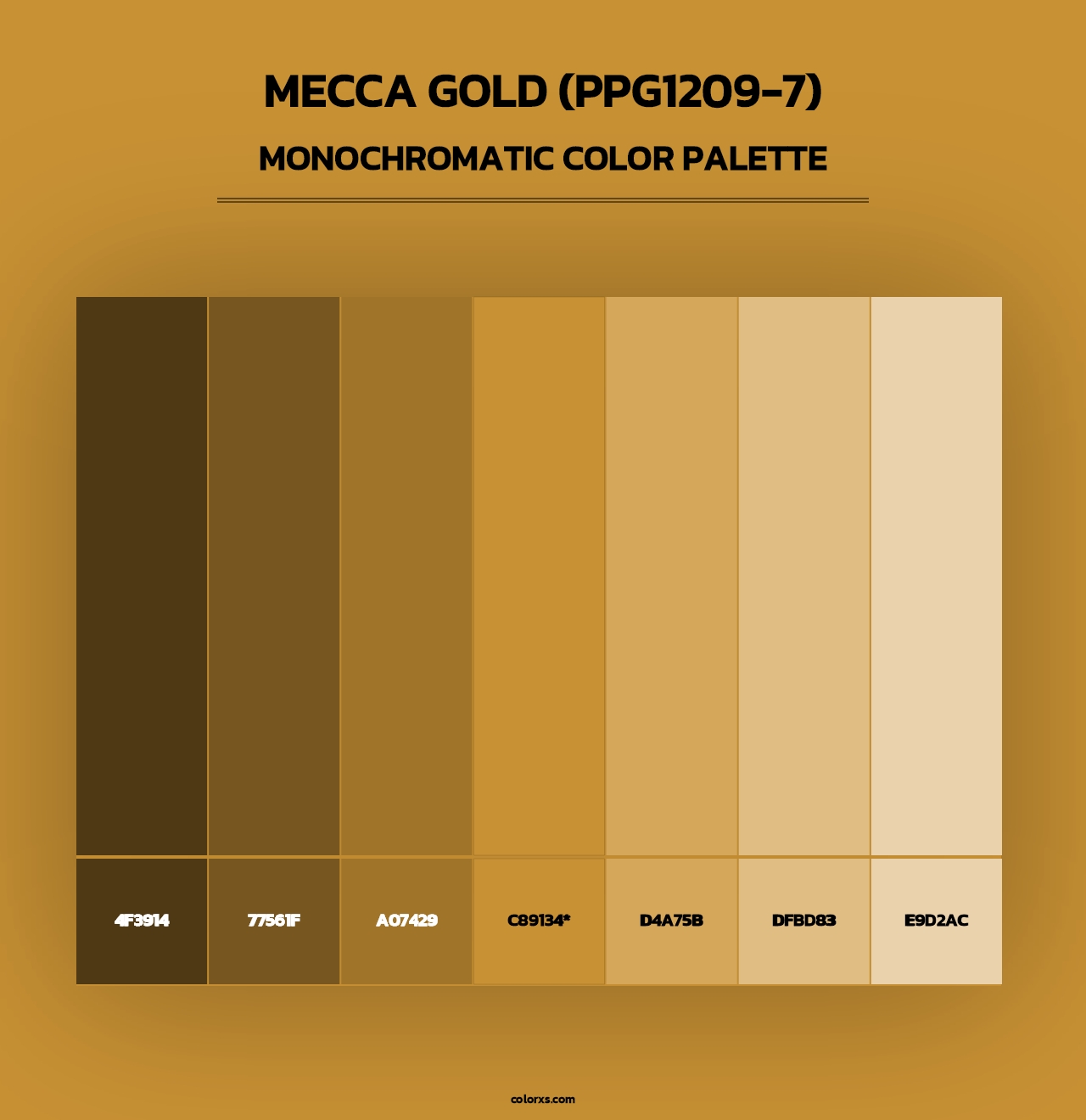 Mecca Gold (PPG1209-7) - Monochromatic Color Palette