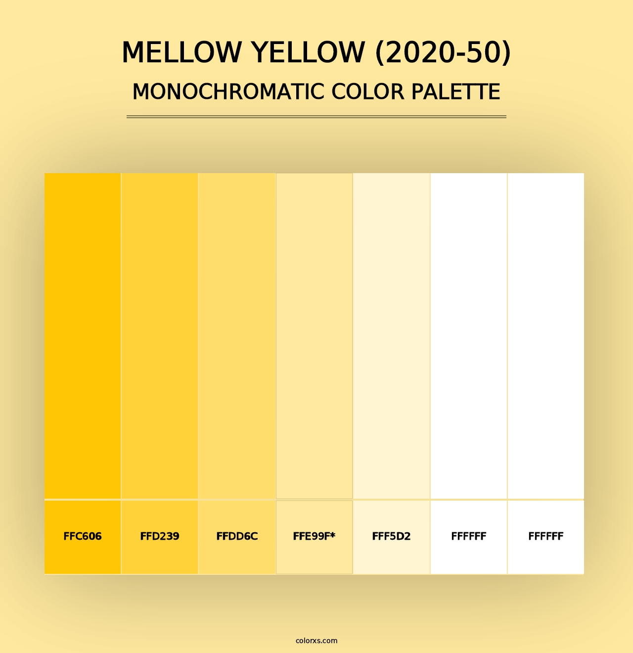 Mellow Yellow (2020-50) - Monochromatic Color Palette