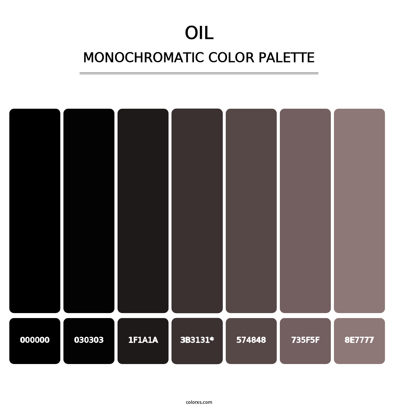 Oil - Monochromatic Color Palette