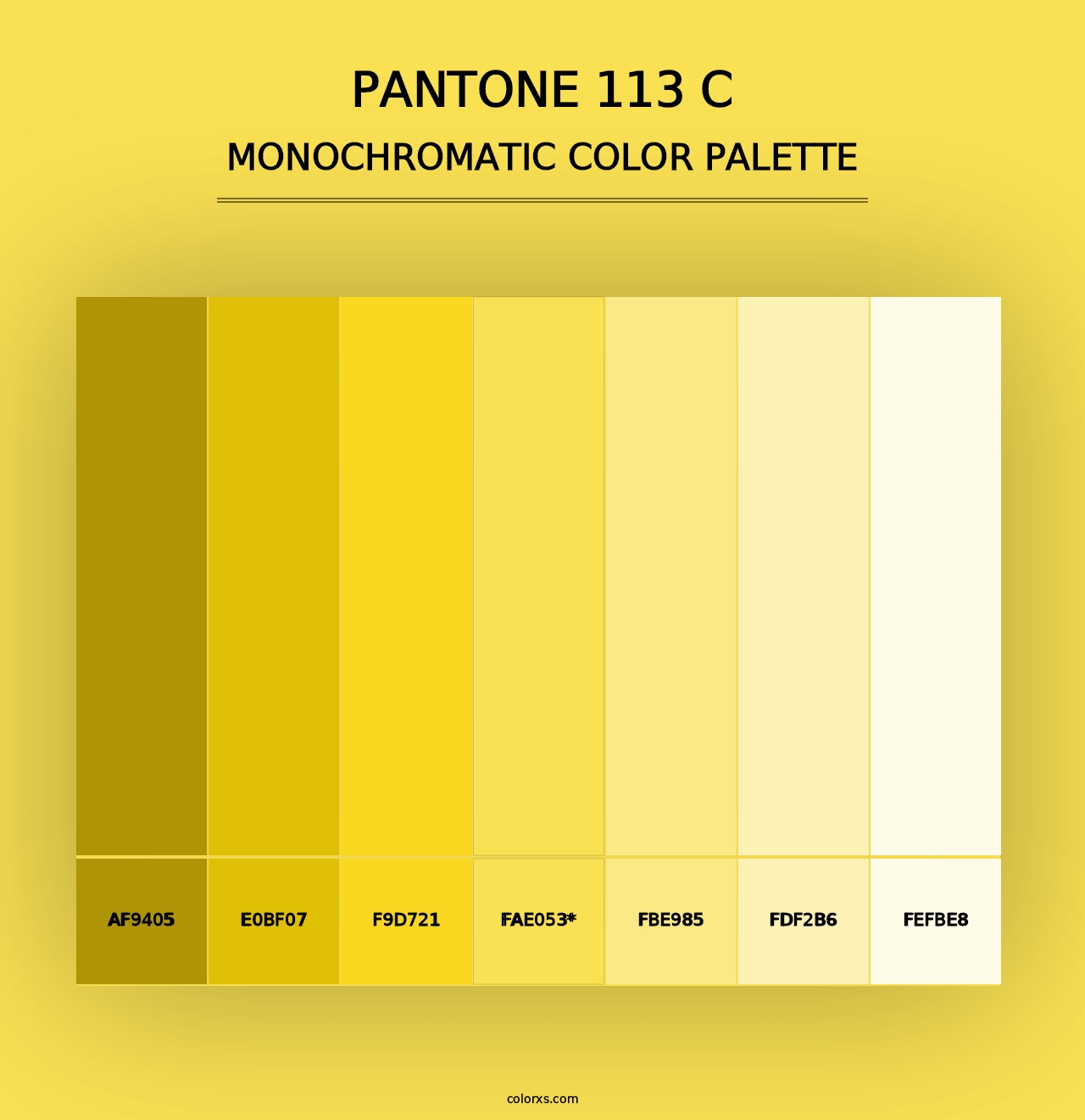 PANTONE 113 C - Monochromatic Color Palette