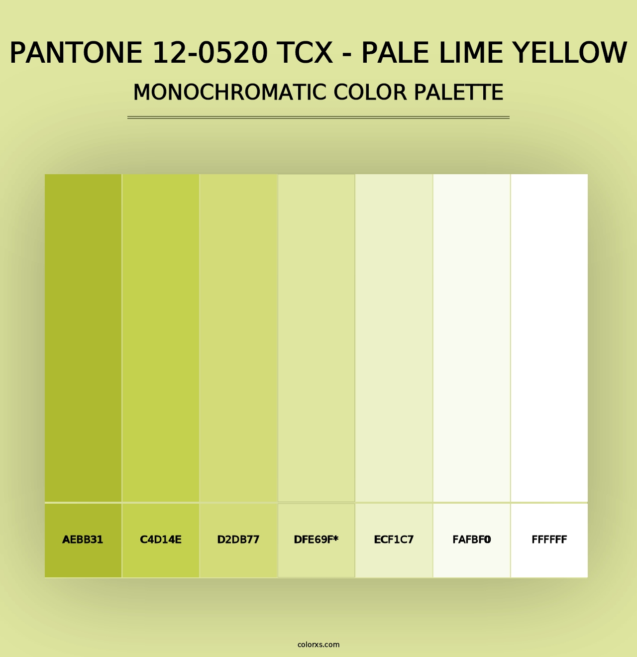 PANTONE 12-0520 TCX - Pale Lime Yellow - Monochromatic Color Palette