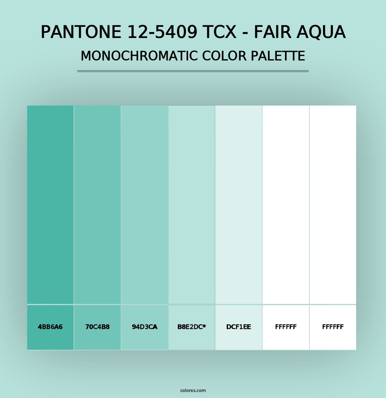 PANTONE 12-5409 TCX - Fair Aqua - Monochromatic Color Palette