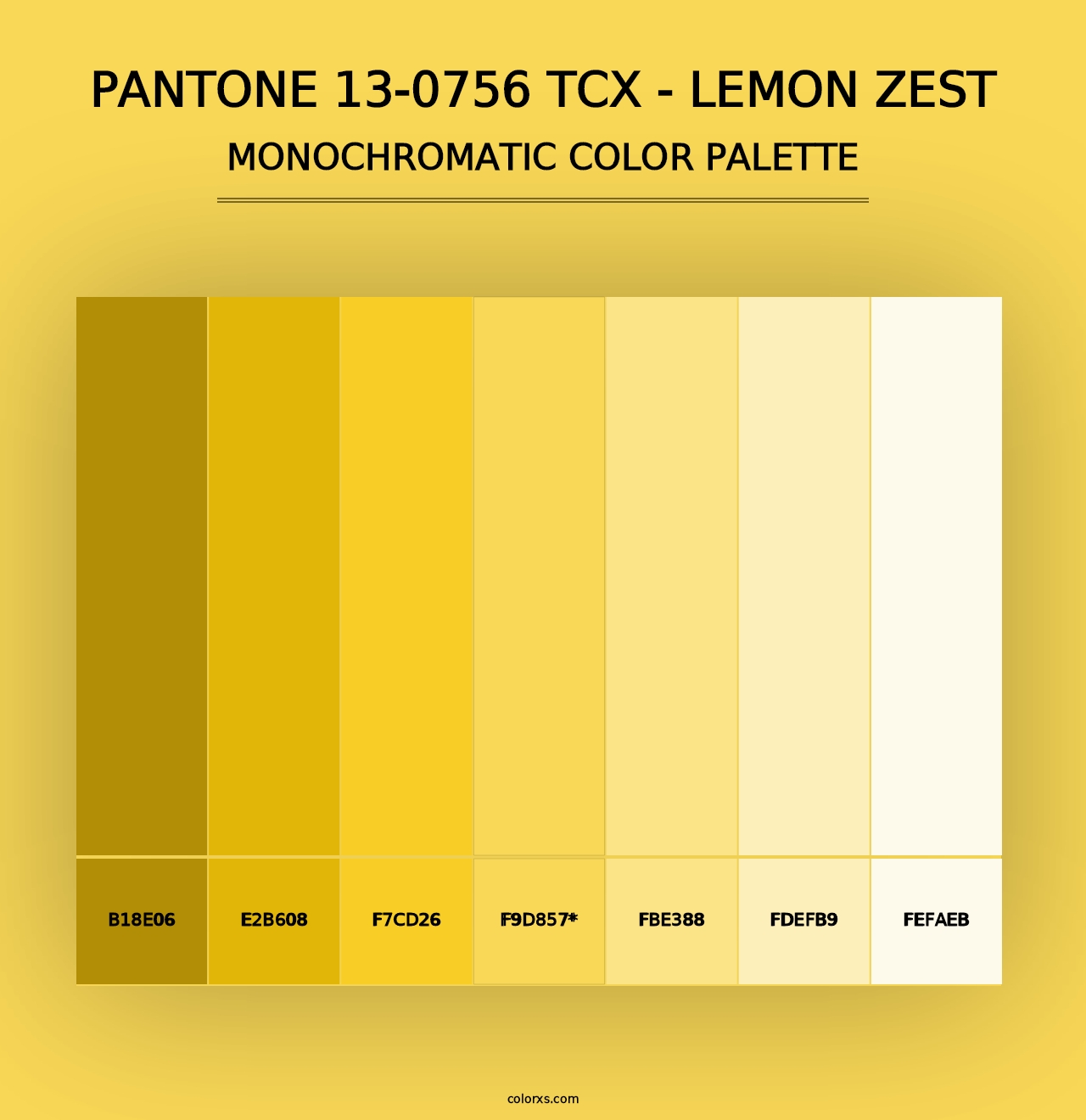 PANTONE 13-0756 TCX - Lemon Zest - Monochromatic Color Palette