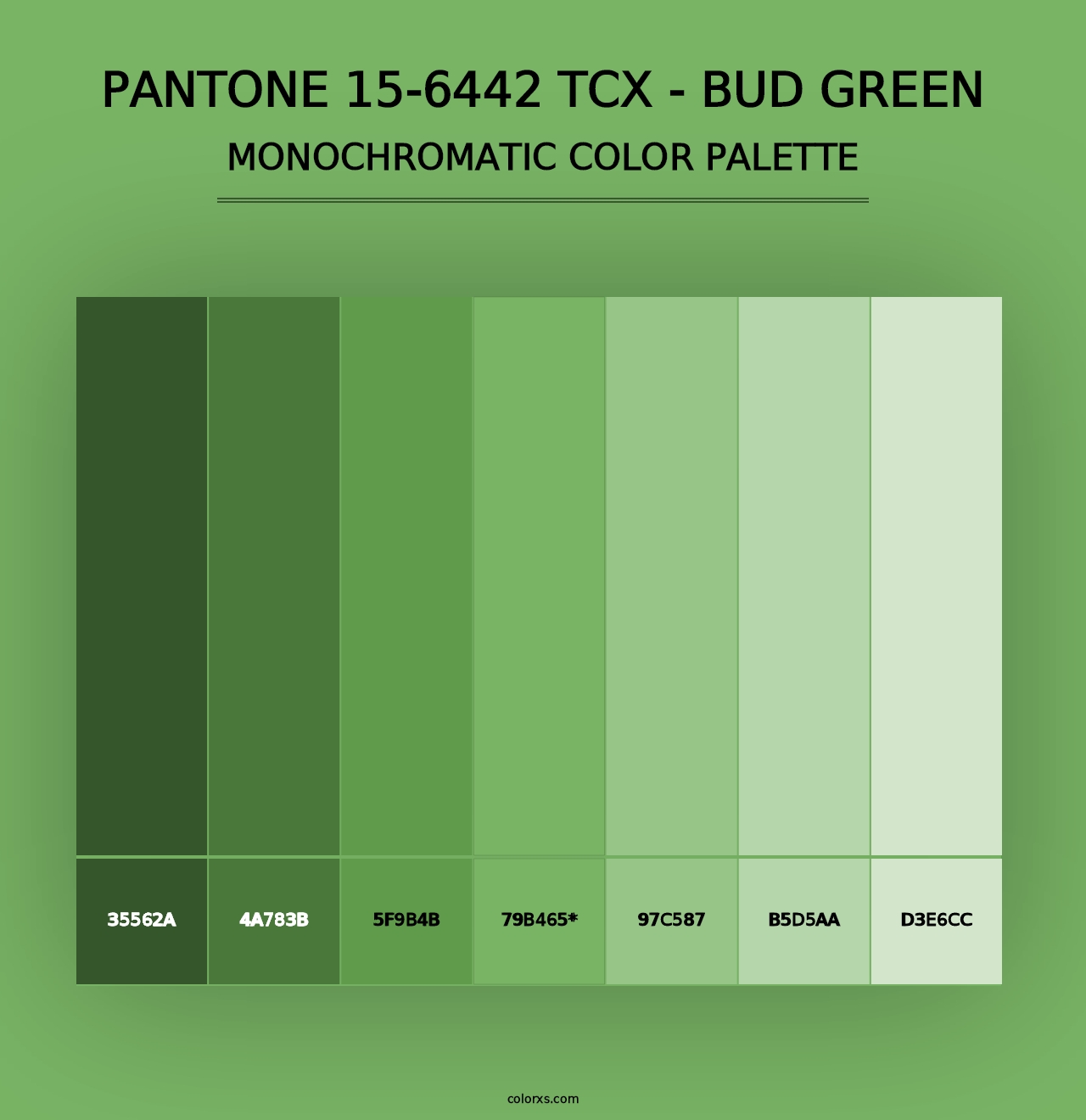 PANTONE 15-6442 TCX - Bud Green - Monochromatic Color Palette