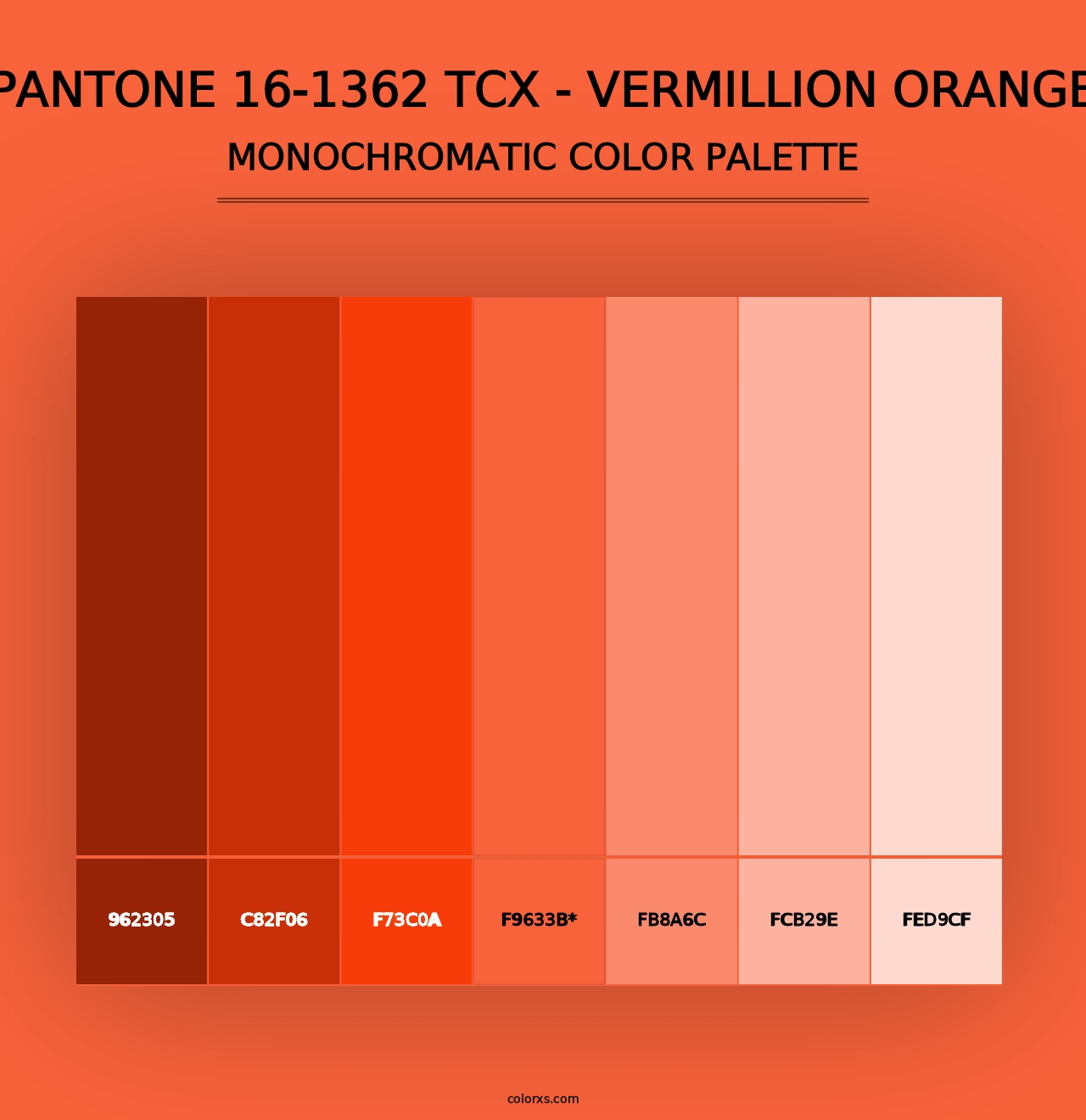 PANTONE 16-1362 TCX - Vermillion Orange - Monochromatic Color Palette