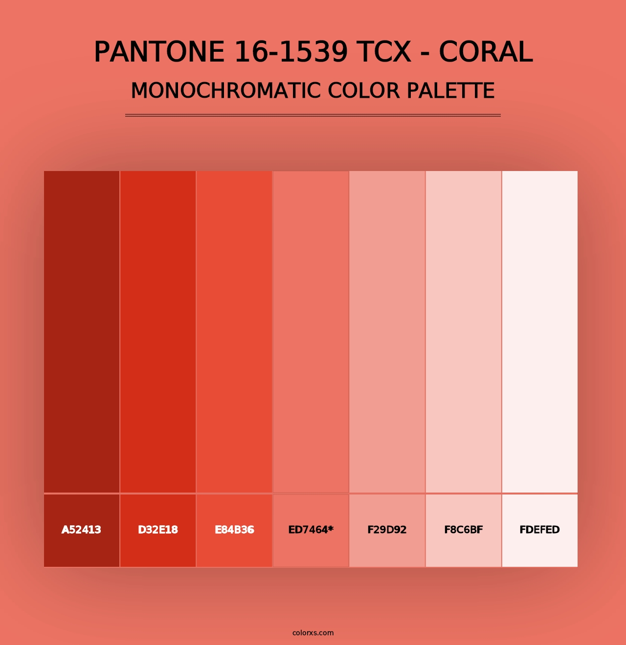 PANTONE 16-1539 TCX - Coral - Monochromatic Color Palette