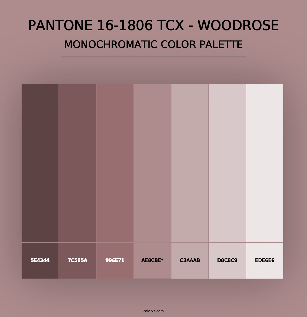 PANTONE 16-1806 TCX - Woodrose - Monochromatic Color Palette