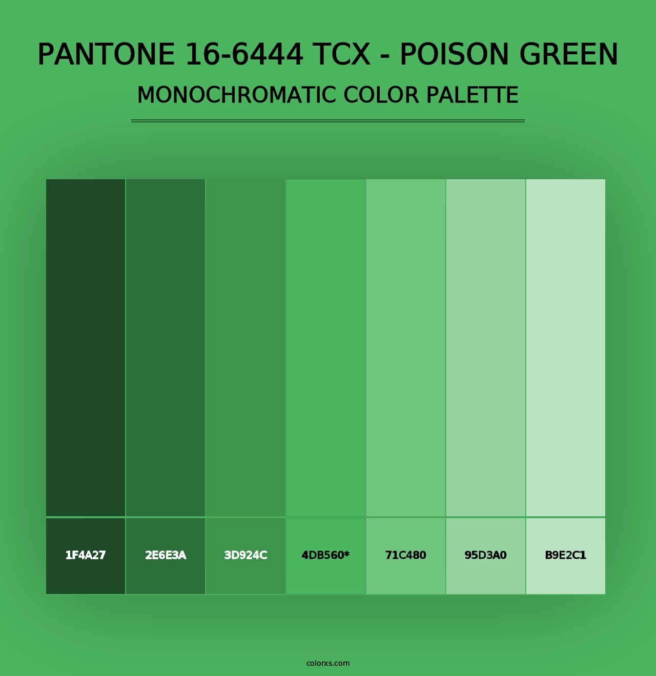 PANTONE 16-6444 TCX - Poison Green - Monochromatic Color Palette