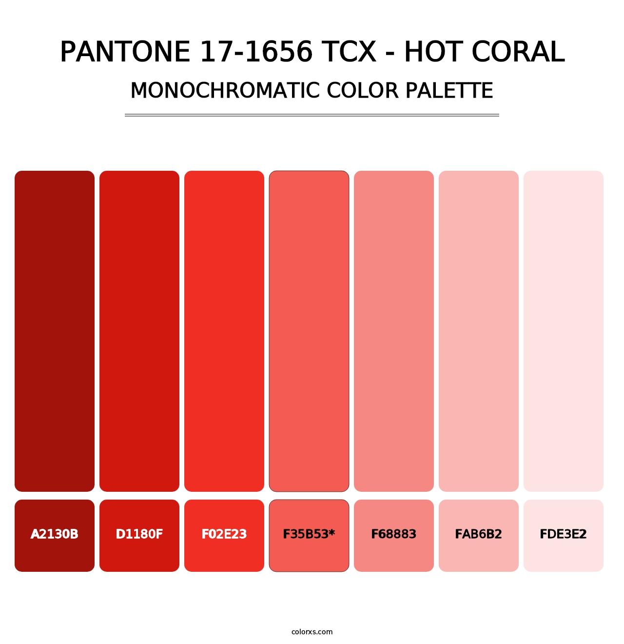 PANTONE 17-1656 TCX - Hot Coral - Monochromatic Color Palette