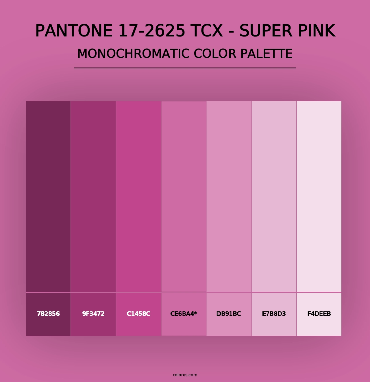 PANTONE 17-2625 TCX - Super Pink - Monochromatic Color Palette