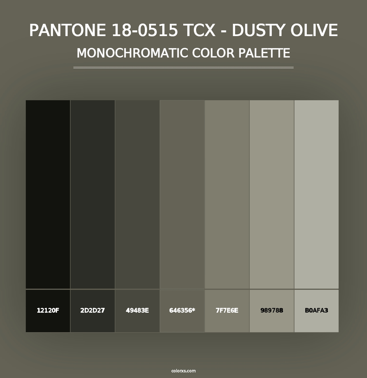 PANTONE 18-0515 TCX - Dusty Olive - Monochromatic Color Palette