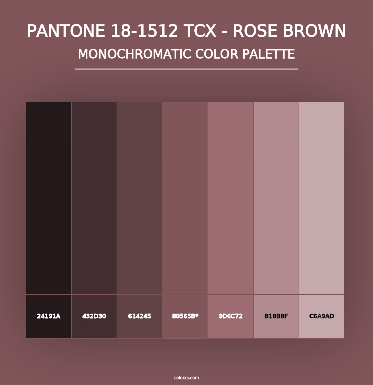 PANTONE 18-1512 TCX - Rose Brown - Monochromatic Color Palette