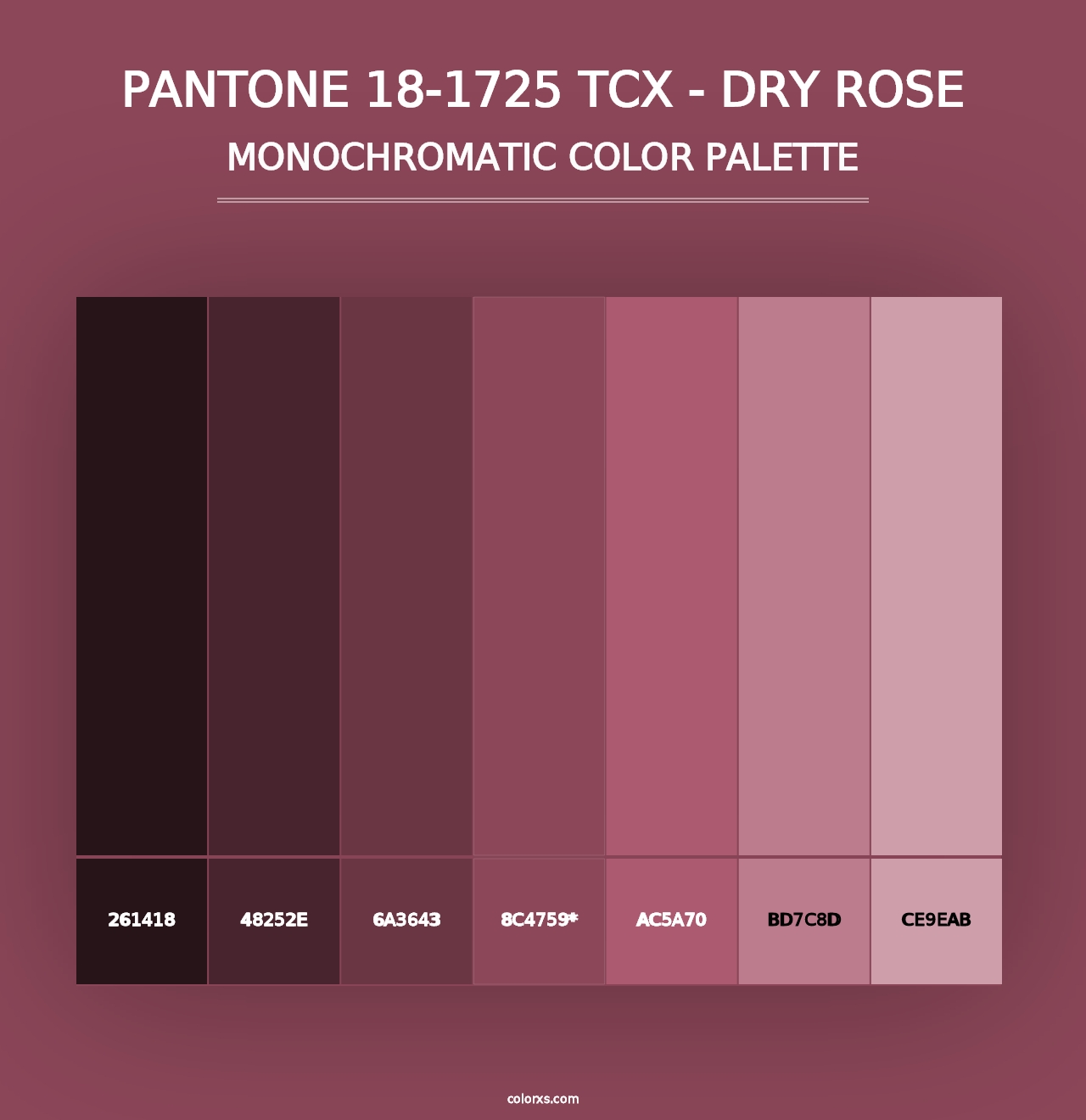 PANTONE 18-1725 TCX - Dry Rose - Monochromatic Color Palette