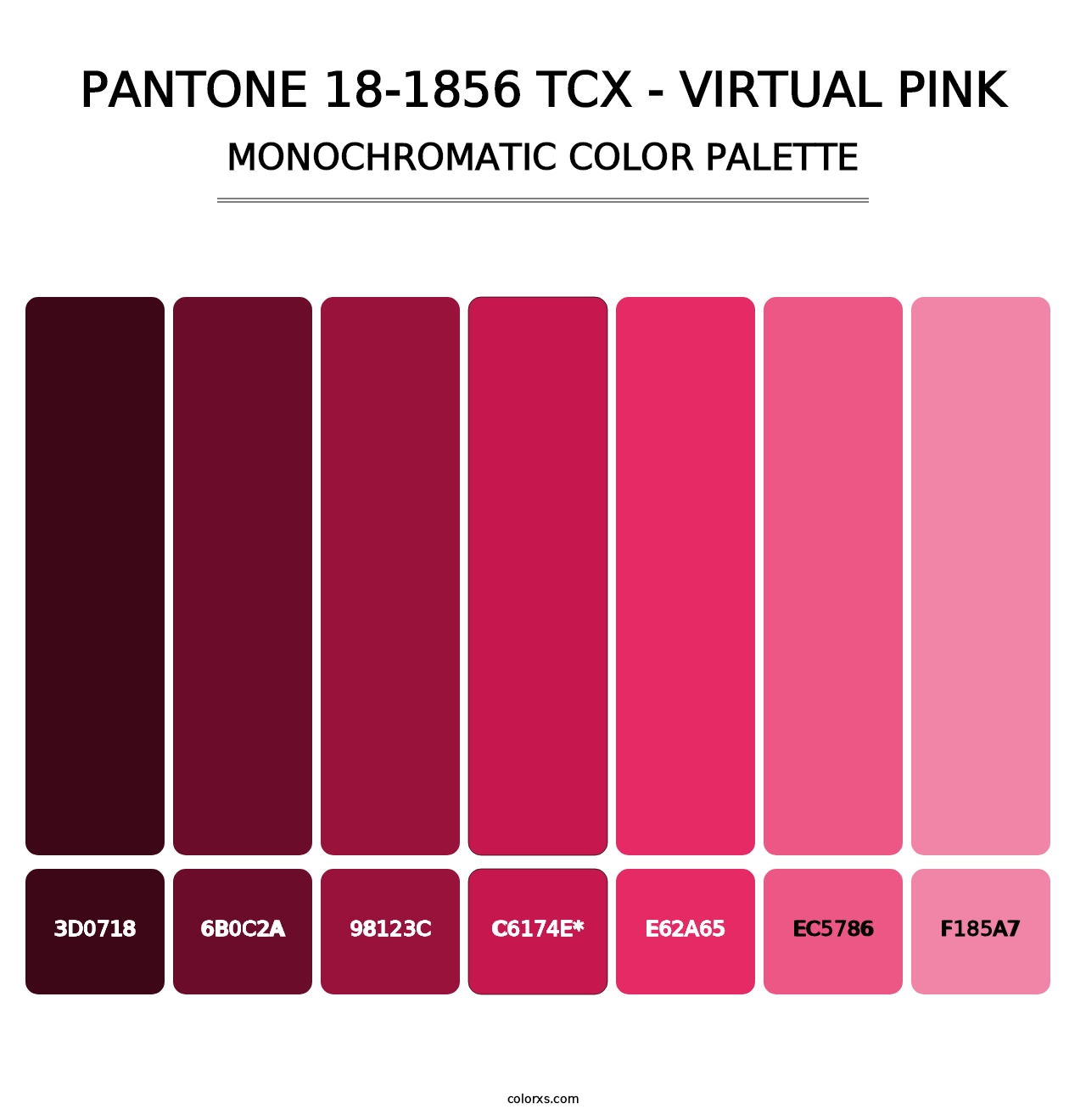 PANTONE 18-1856 TCX - Virtual Pink - Monochromatic Color Palette